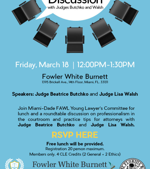 Miami-Dade FAWL Young Lawyers Roundtable Discussion